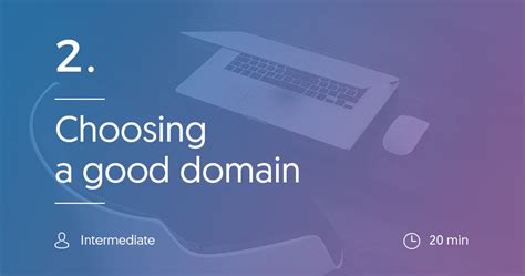 Step 2: Choose A Good Domain For Your Blog