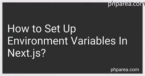 Step 3 - Set Up Environment Variables