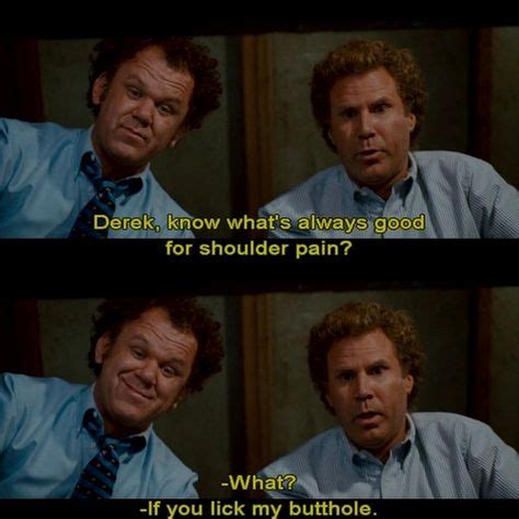 Step Brothers Quotes Shoulder Pain