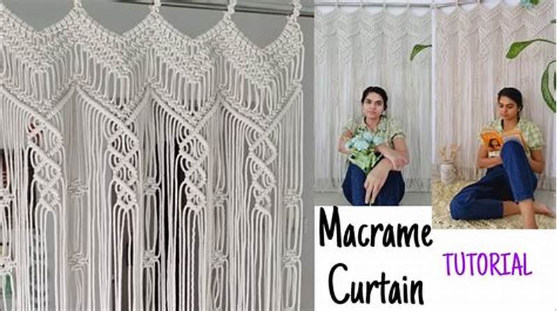 Step By Step Macrame Curtain Pattern