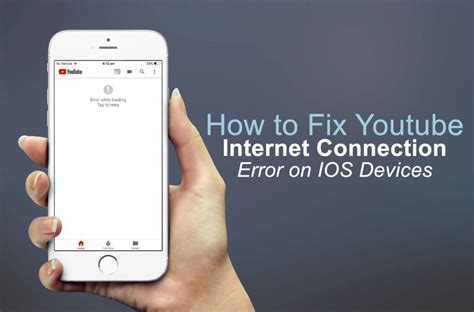 Step to Fix YouTube Internet Connection Error on IOS Devices