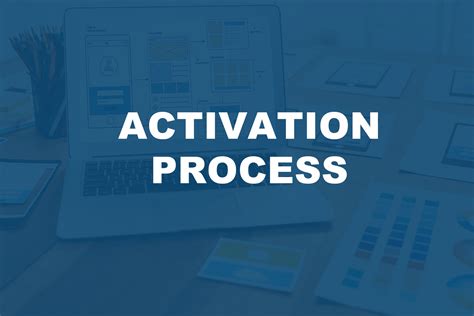 Step-by-Step Activation Process