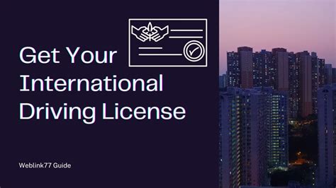 Step-by-Step Guide: How Can I Get International Driving License Easily
