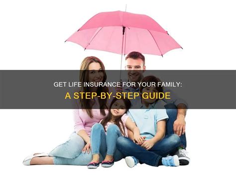 Step-by-Step Guide: How To Get Life Insurance On A Parent