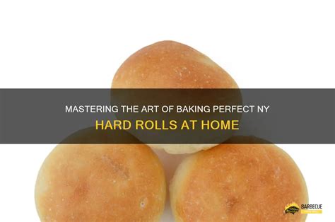 Step-by-Step Guide: Mastering the Dough for Hard Rolls