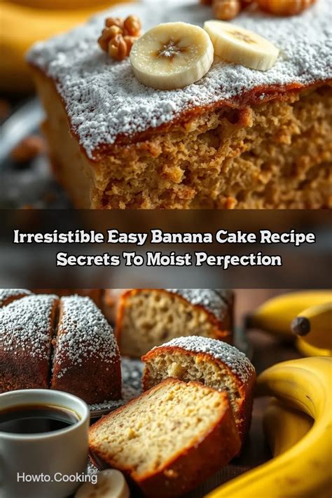 Step-by-Step Guide to Baking the Perfect Banana Cake