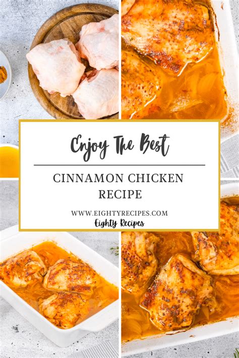 Step-by-Step Guide to Mastering the Cinnamon Chicken Recipe