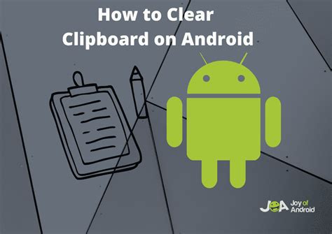 Steps How to Clear Clipboard on Android