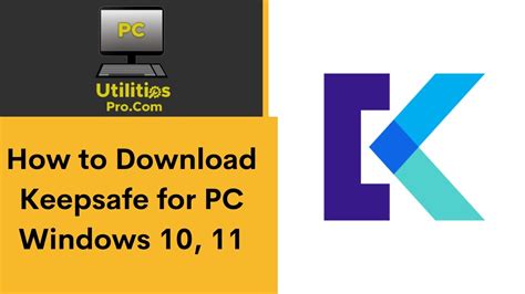 Steps To Download Keepsafe App For Your PC: