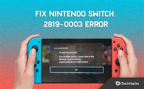 Steps To Fix Nintendo Switch Error Code 2819-0003