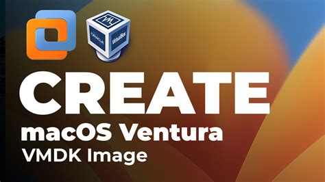 Steps to Create macOS Ventura VMDK Image Installer