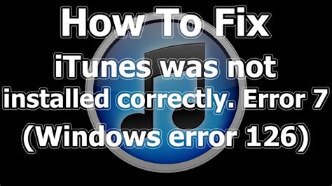 Steps to fix iTunes error 126 on PC