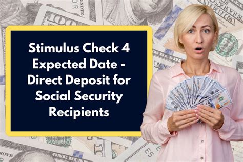 Stimulus Check 4 Expected Date Direct Deposit