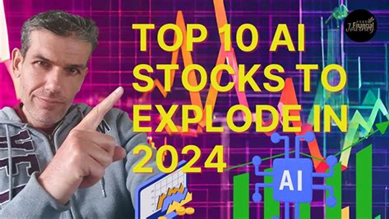 Stocks To Explode In 2024