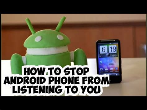 Stop Android from Listening to You
