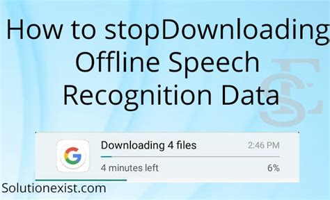 Stop Offline Speech Recognition Data (Steps)