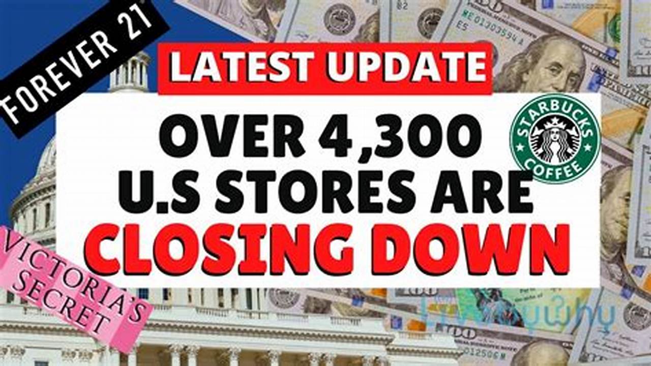 Stores Closing In 2024