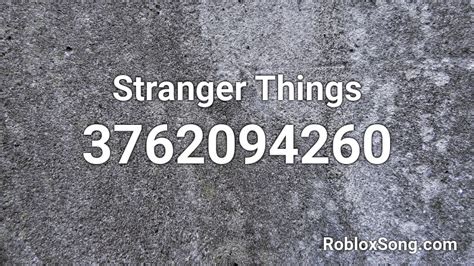 Stranger Things Roblox ID