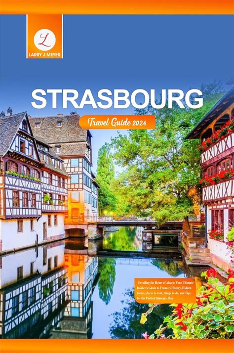 Strasbourg Travel Guide