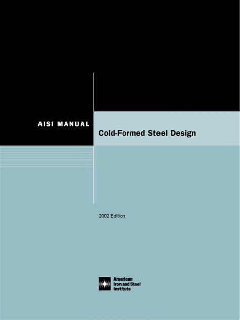 Strategies for Integration AISI Cold Formed Steel Design Manual