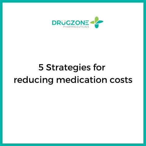 Strategies for Reducing Medication Costs