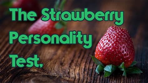 Strawberry Field Personality Test