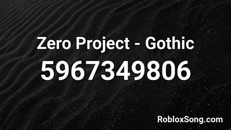 Stream Roblox Music - Gothic - Zero Project(DOWNLOAD) by 