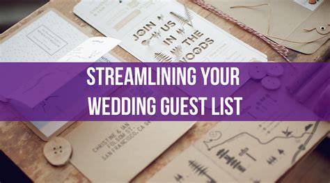 Streamlining Your Guest List