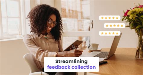 Streamlining the Feedback Process