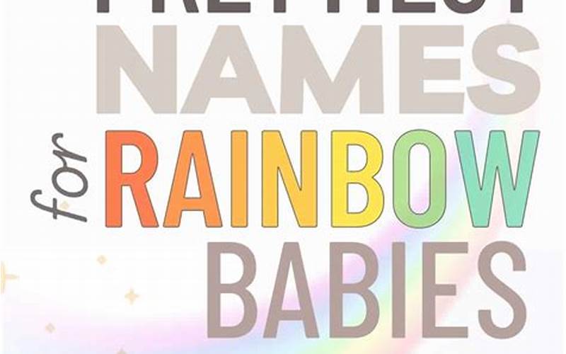 Strengths Of Rainbow Baby Names