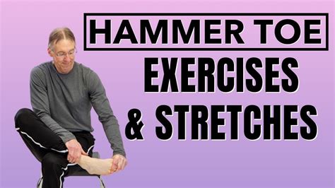 Stretching Exercises for Hammer Toes