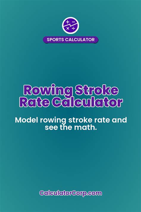 Calculate the Perfect Stroke Rate for Rowing with Our Online Stroke Rate Calculator