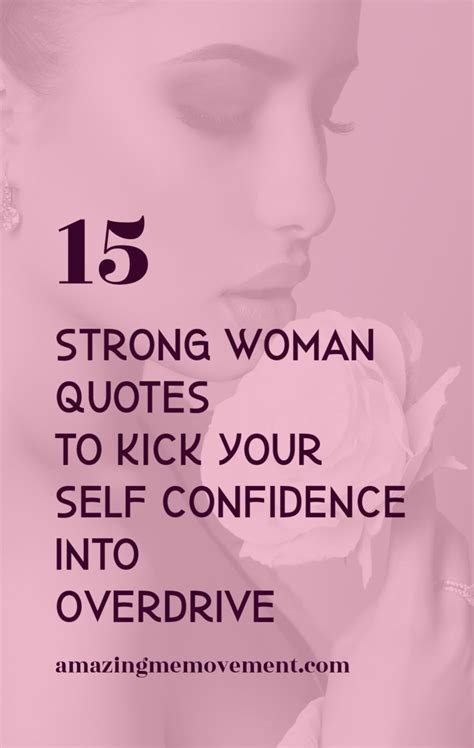 Empowering You: Unleashing the Strength of Strong, Confident Women through Inspiring Quotes