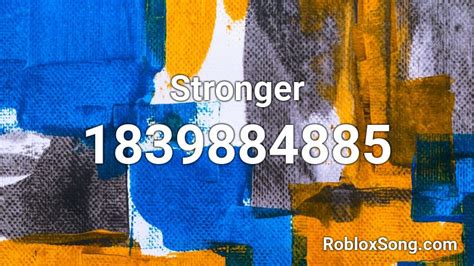 Stronger - Roblox ID