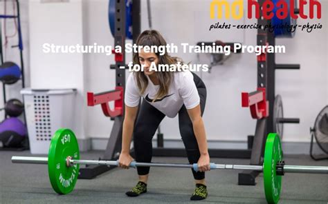 Structuring Your Strength Training Program