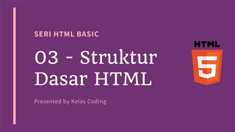 Panduan Struktur HTML untuk Pemula