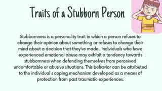Stubborn Personality Traits