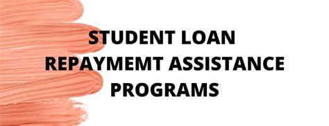 Student Loan Repayment Assistance Programs (LRAPs)
