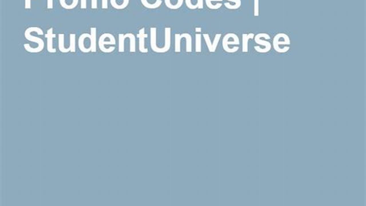 Studentuniverse Promo Code 2024