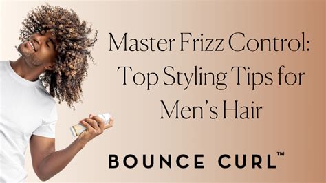 Styling Tips for Frizz Control