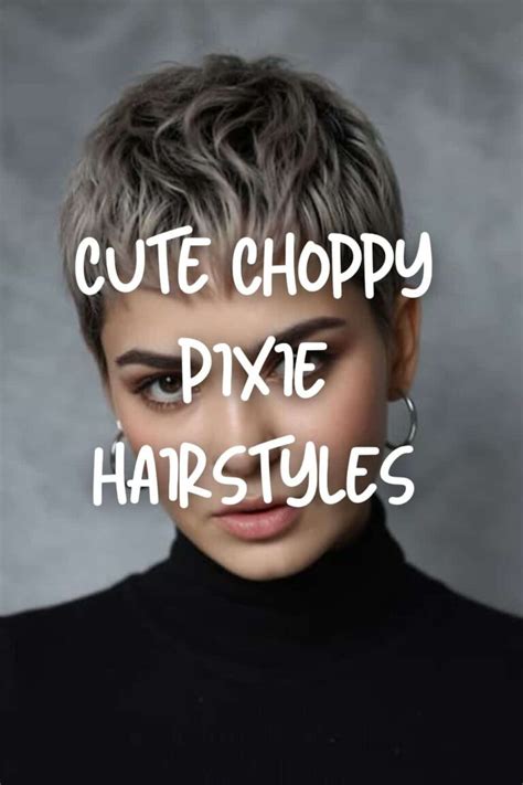 Styling Tips for Short Choppy Hair