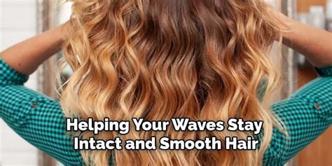 Styling and Protection: Keeping the Waves Intact