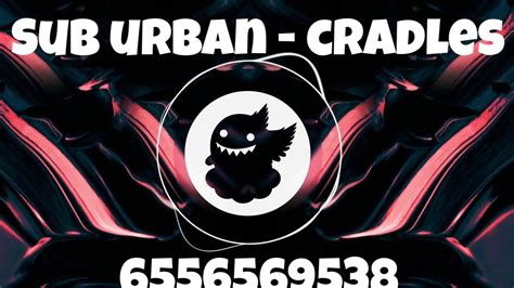 Sub Urban - Cradles Roblox ID - Roblox Music Code - YouTube