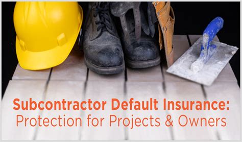 Protege tu proyecto con el Seguro de Incumplimiento de Subcontratistas
