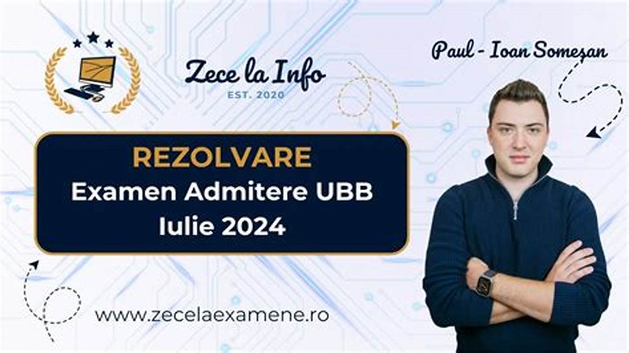 Subiecte Admitere Informatica Ubb 2024