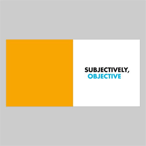 Subjectively Objective