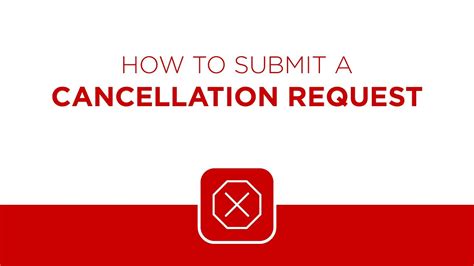 Submit cancellation request