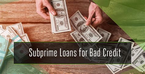 Subprime Loans For Bad Credit