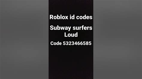 Subway Surfers Loud Roblox ID