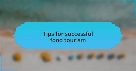 Successful Food Tour